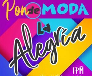 Pon de moda la Alegría